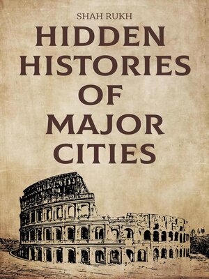 cover image of Hidden Histories of Major Cities